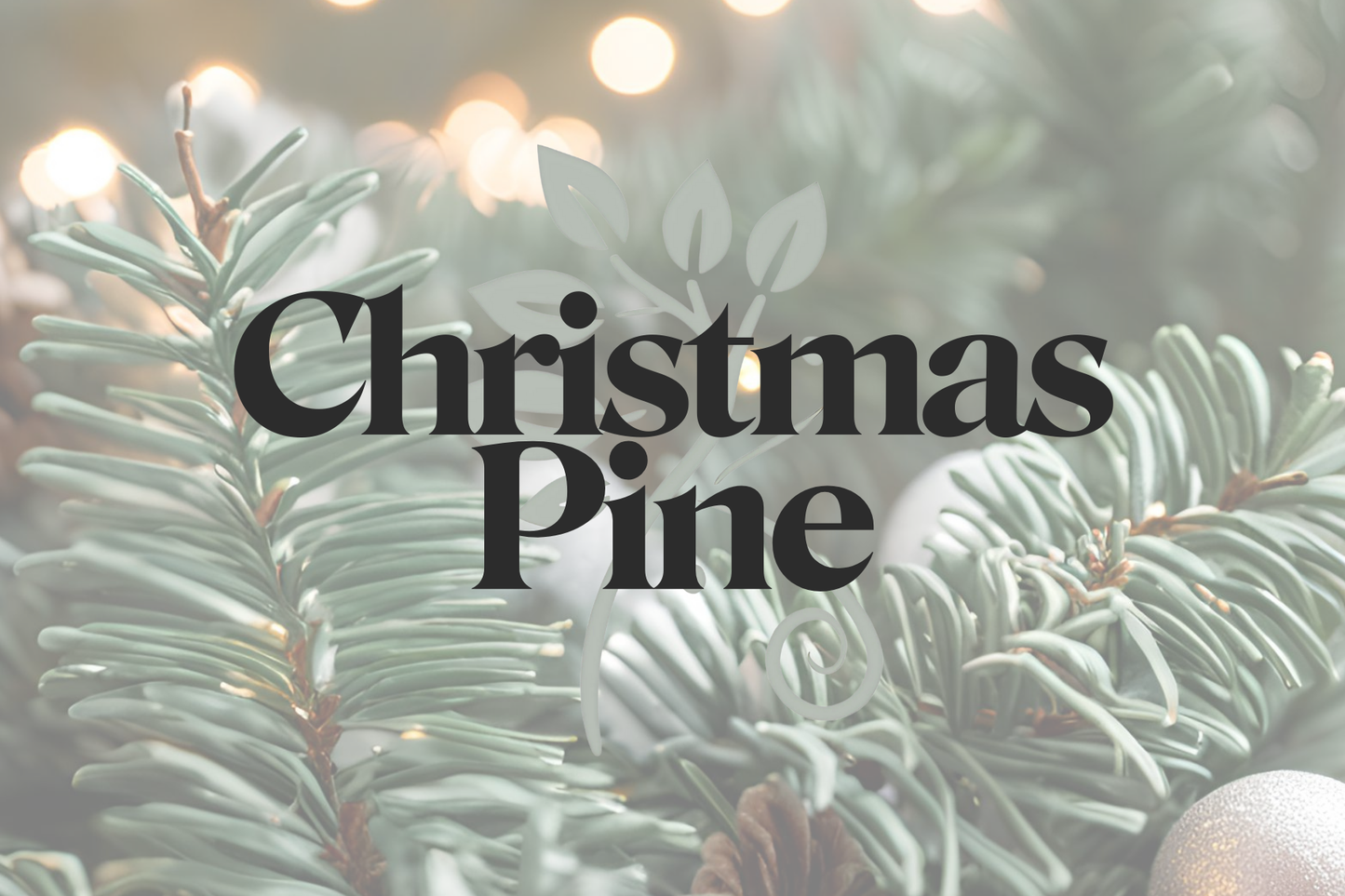 Christmas Pine - Wax Melt